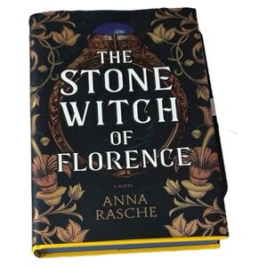 The Stone Witch of Florence: ‎ The Stone Witch of Florence Anna Rasche PB Book